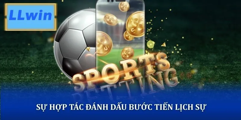 Sự hợp tác đánh dấu bước tiến lịch sự